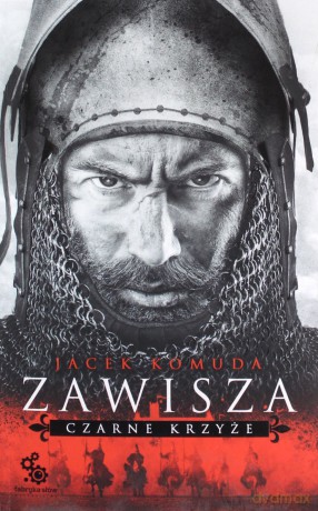 Zawisza. Czarne Krzyże - Jacek Komuda [KSIĄŻKA]