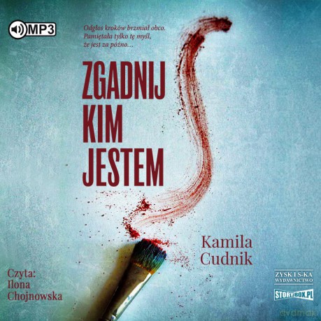Zgadnij, kim jestem - Kamila Cudnik [AUDIOBOOK]