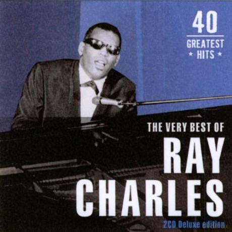 Ray Charles: The Very Best Of Ray Charles - 40 Greatest Hits [2CD]