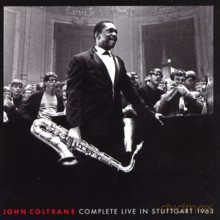 John Coltrane Quartet: Complete Live In Stuttgart 1963 [2CD]