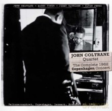 John Coltrane Quartet: The Complete 1962 Copenhagen Concert [2CD]