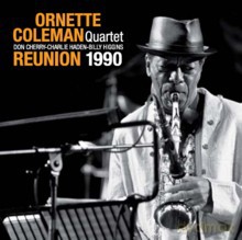 Ornette Coleman Quartet: Reunion 1990 [2CD]