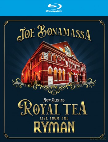 Joe Bonamassa: Now Serving Royal Tea Live From The Ryman [Blu-Ray]