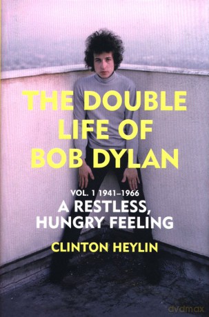 A Restless Hungry Feeling - Clinton Heylin [KSIĄŻKA]
