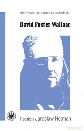 David Foster Wallace [KSIĄŻKA]