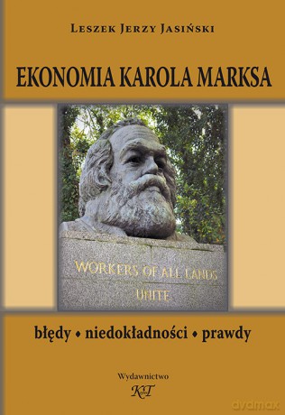 Ekonomia Karola Marksa - Leszek Jerzy Jasiński [KSIĄŻKA]