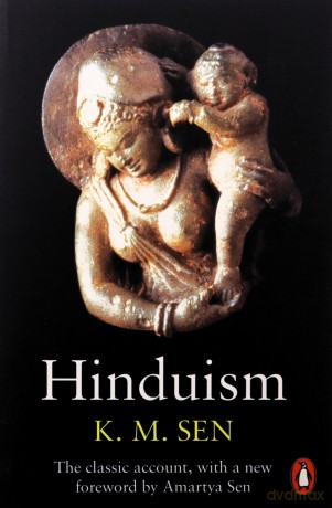 Hinduism with a new foreword by Amartya Sen - Kshiti Mohan Sen [KSIĄŻKA]