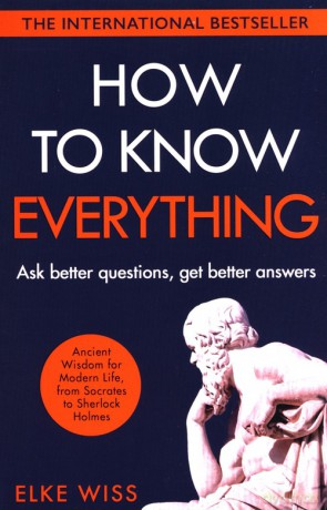 How to Know Everything - Elke Wiss [KSIĄŻKA]