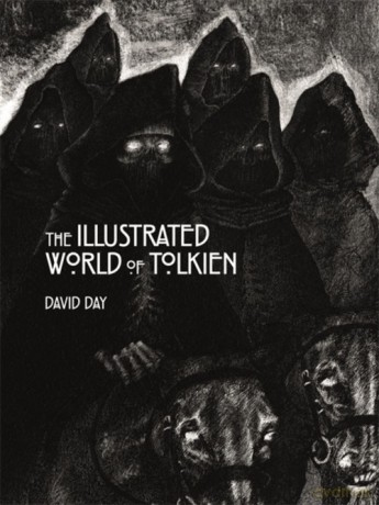 Illustrated World of Tolkien - David Day [KSIĄŻKA]