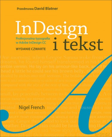 InDesign i tekst Profesjonalna typografia w Adobe InDesign - French Nigel [KSIĄŻKA]