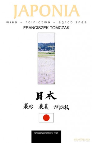 Japonia - Franciszek Tomczak [KSIĄŻKA]