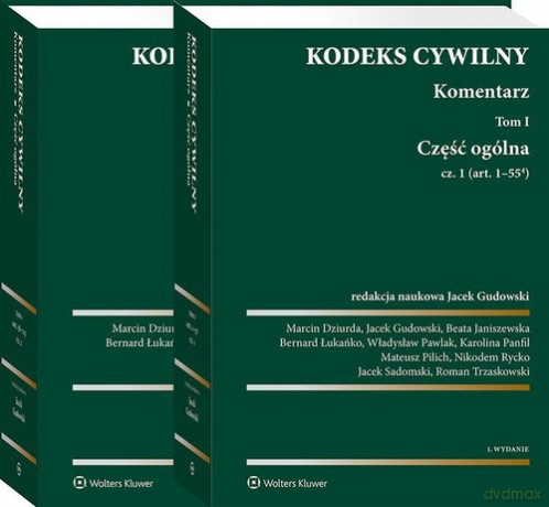 Kodeks cywilny Komentarz (Tom 1) Część ogólna Część 1-2 [KSIĄŻKA]