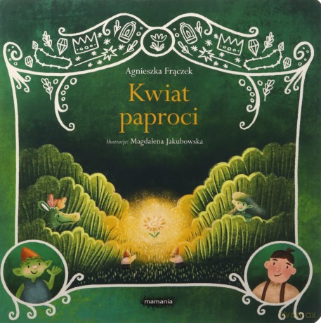 Legendy polskie Kwiat paproci - Agnieszka Frączek [KSIĄŻKA]
