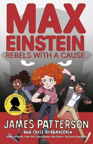 Max Einstein: Rebels with a Cause - James Patterson [KSIĄŻKA]