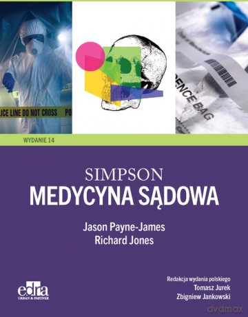 Medycyna sądowa Simpson - Payne- James J., R.Jones [KSIĄŻKA]