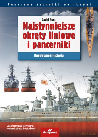 Najsłynniejsze okręty liniowe i pancerniki - David Ross [KSIĄŻKA]