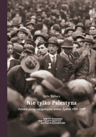 Nie tylko Palestyna - Zofia Trębacz [KSIĄŻKA]