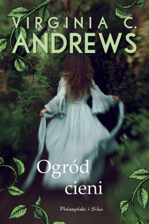 Ogród cieni - Virginia C. Andrews [KSIĄŻKA]