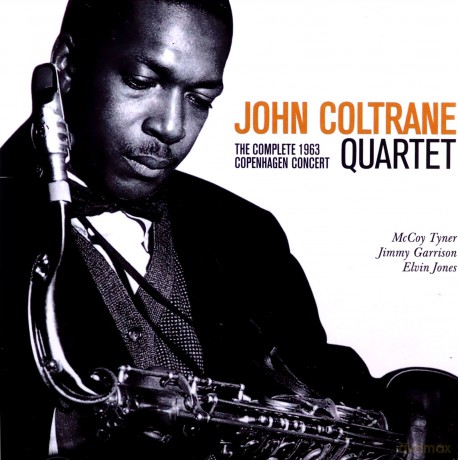 John Coltrane Quartet: Complete 1963 Copenhagen Concert [2CD]