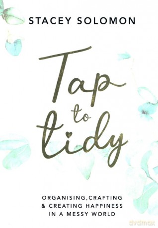 Tap to Tidy - Stacey Solomon [KSIĄŻKA]