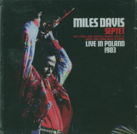 Miles Davis Septet: Live In Poland 1983 [2CD]
