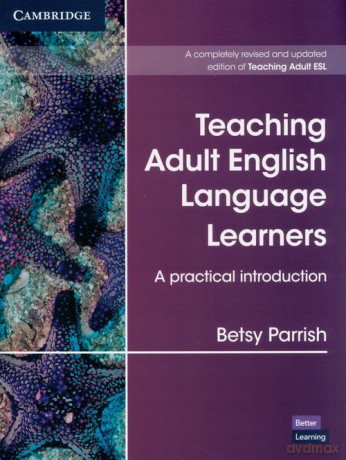 Teaching Adult English Language Learners - Betsy Parrish [KSIĄŻKA]