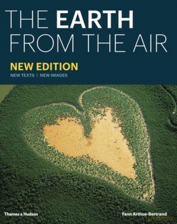 The Earth from the Air - Yann Arthus-Bertrand [KSIĄŻKA]