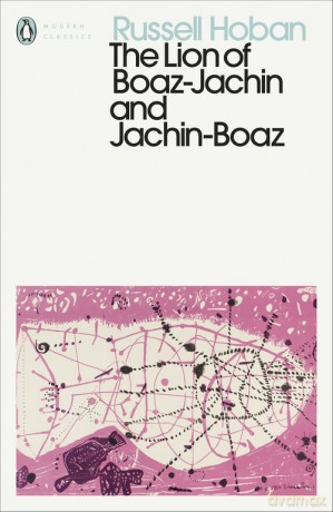 The Lion of Boaz-Jachin and Jachin-Boaz - Russell Hoban [KSIĄŻKA]
