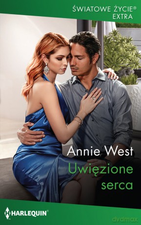 Uwięzione serca - Annie West [KSIĄŻKA]