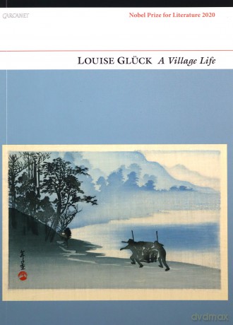 Village Life - Louise Gluck [KSIĄŻKA]