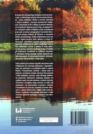 Wydmy śródlądowe - środowisko przyrodnicze i działalność człowieka na przykładzie województwa łódzki - Elżbieta Kobojek, Sławomir Kobojek [KSIĄŻKA]