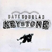 Dave Douglas: Keystone (1CD+1DVD Video) [2CD]