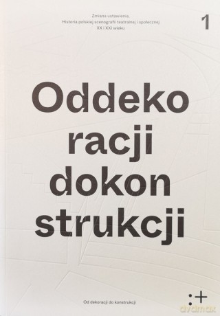 Zmiana ustawienia Od dekoracji do konstrukcji [KSIĄŻKA]