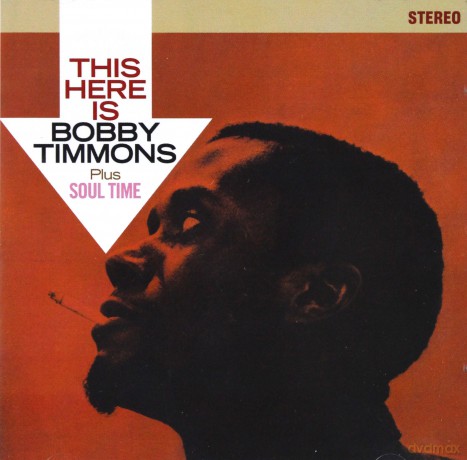 Bobby Timmons: This Here Is + Soul Time [2CD]