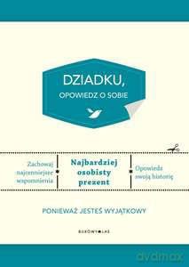 Dziadku, opowiedz o sobie - Vliet Elma van [KSIĄŻKA]