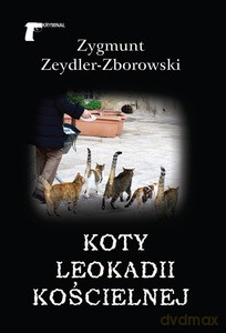 Koty Leokadii Kościelnej - Zeydler-ZborowskiZygmunt [KSIĄŻKA]
