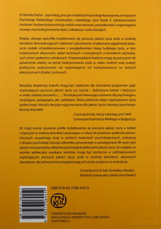 Kształtowanie się poczucia jakości życia osób w okresie średniej dorosłości stabilnych zawodowo w kontekście przemian społeczno-ekonomicznych. Seria: Prace Wydziału Nauk Społecznych 193 - Monika Dacka [KSIĄŻKA]