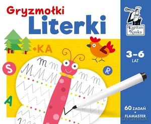 Literki. Gryzmołki. Kapitan Nauka - Bożena Dybowska, Justyna Perkuszewska-Staniszewska [KSIĄŻKA]