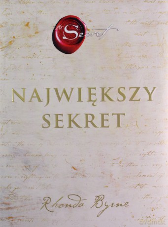 Największy sekret - Rhonda Byrne [KSIĄŻKA]