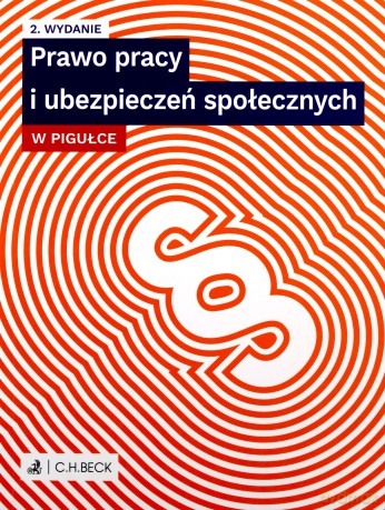 Prawo pracy i ubezpieczeń społecznych w pigułce [KSIĄŻKA]