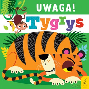 Uwaga, tygrys! [KSIĄŻKA]