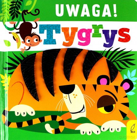 Uwaga, tygrys! [KSIĄŻKA]