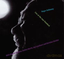 Roger Kellaway: Live At The Jazz Standard [2CD]