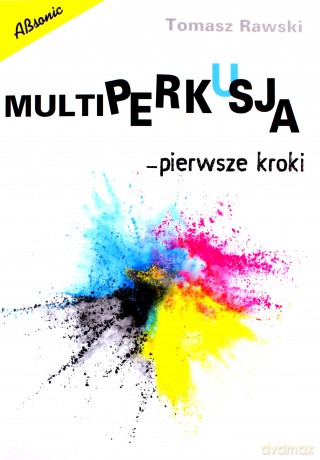 Multiperkusja - pierwsze kroki - Tomasz Rawski [KSIĄŻKA]