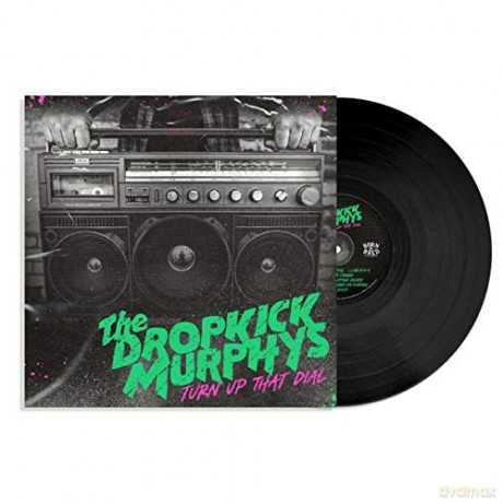 Dropkick Murphys: Turn Up The Dial [Winyl]