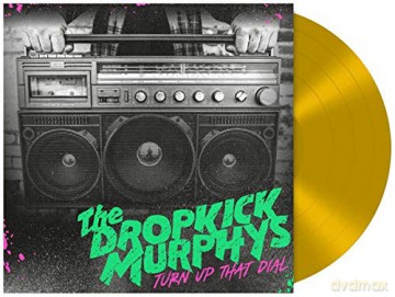Dropkick Murphys: Turn Up The Dial (Gold) [Winyl]