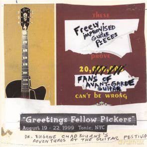 Eugene Chadbourne: Dr. Chadbourne's Adventures At The Guitar Festival [2CD]