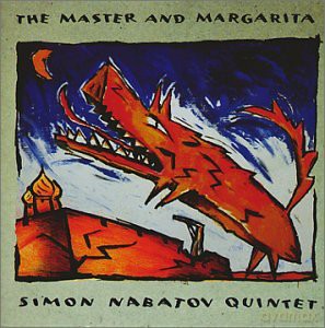 Simon Nabatov Quintet: Master and Margarita [2CD]