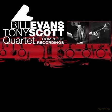 Bill Evans, Tony Scott Quartet: Complete Recordings [2CD]