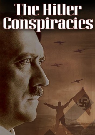 The Hitler Conspiracies [DVD]